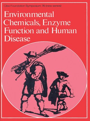 cover image of Environmental Chemicals, Enzyme Function and Human Disease